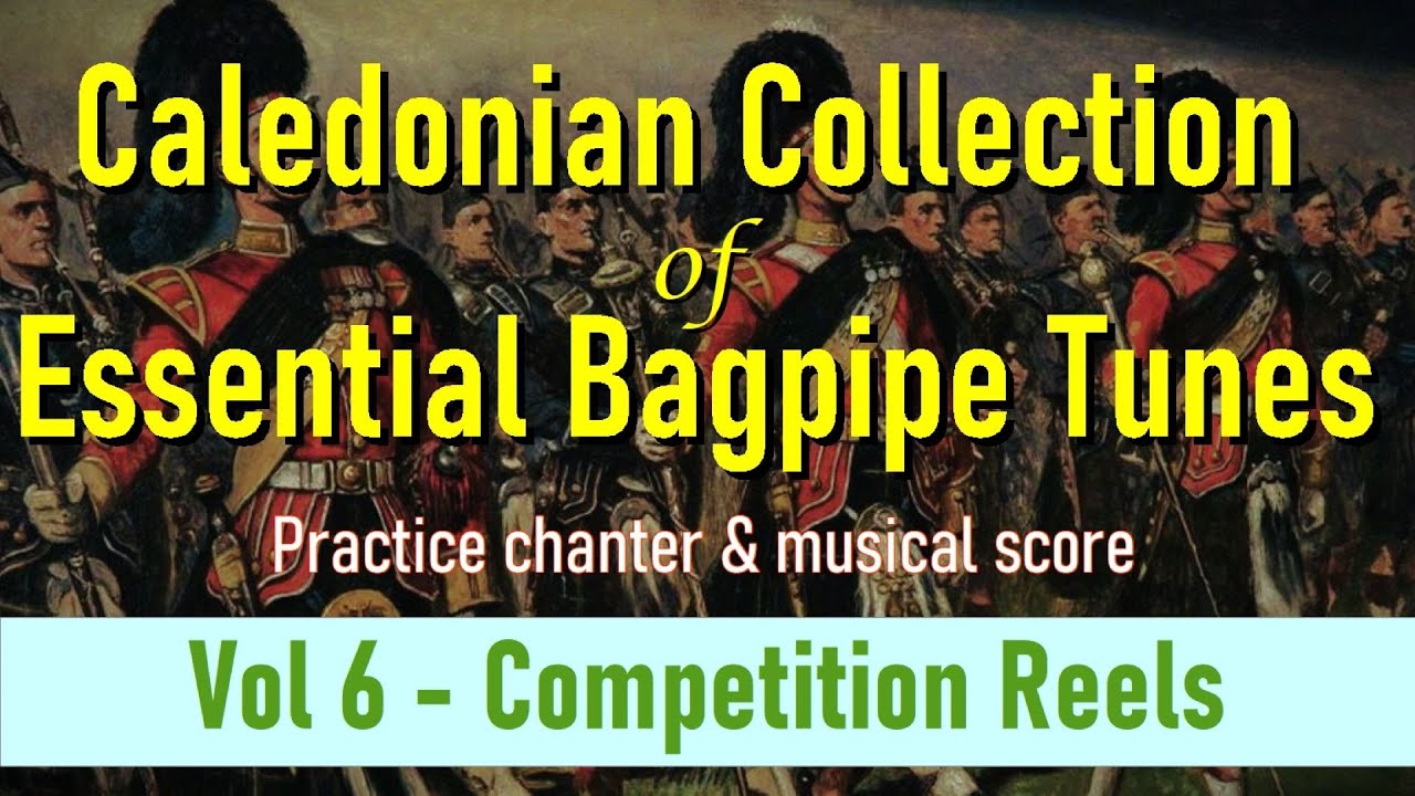 🎵WILLIE CUMMINGS' RANT -  Bagpipe Reels  ***FREE PDF & BWW*** #ccoebt 2026
