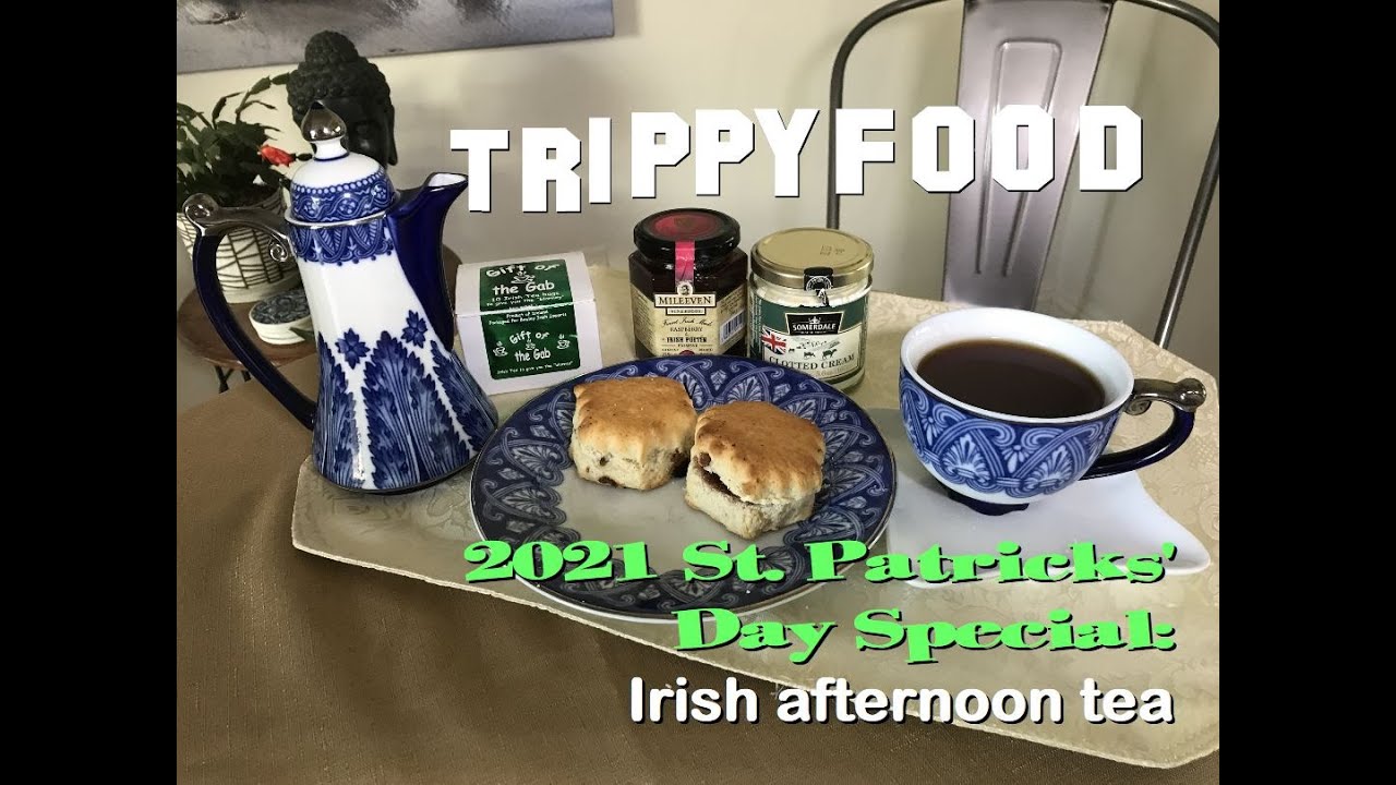 2021 St. Patrick's Day Special: Irish afternoon tea
