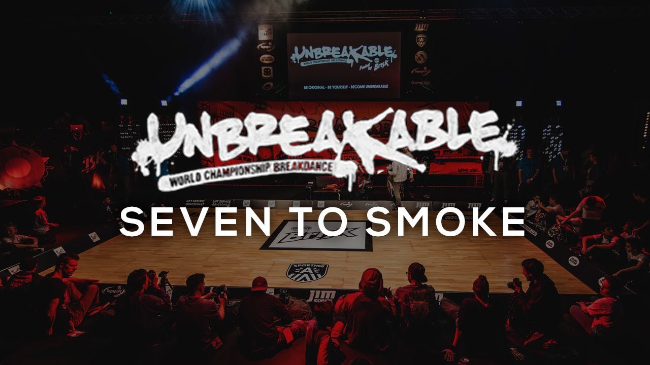 Seven to Smoke Unbreakable 2014