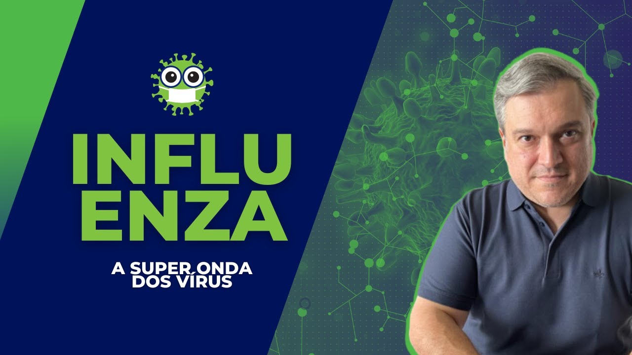 A Super Onda dos Vírus: INFLUENZA EM CRIANÇAS (gripe)