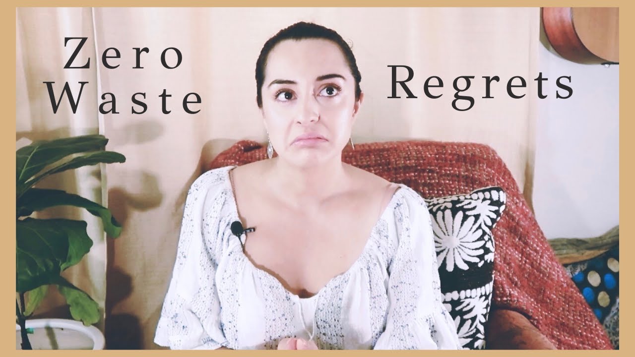 My Zero Waste Regrets
