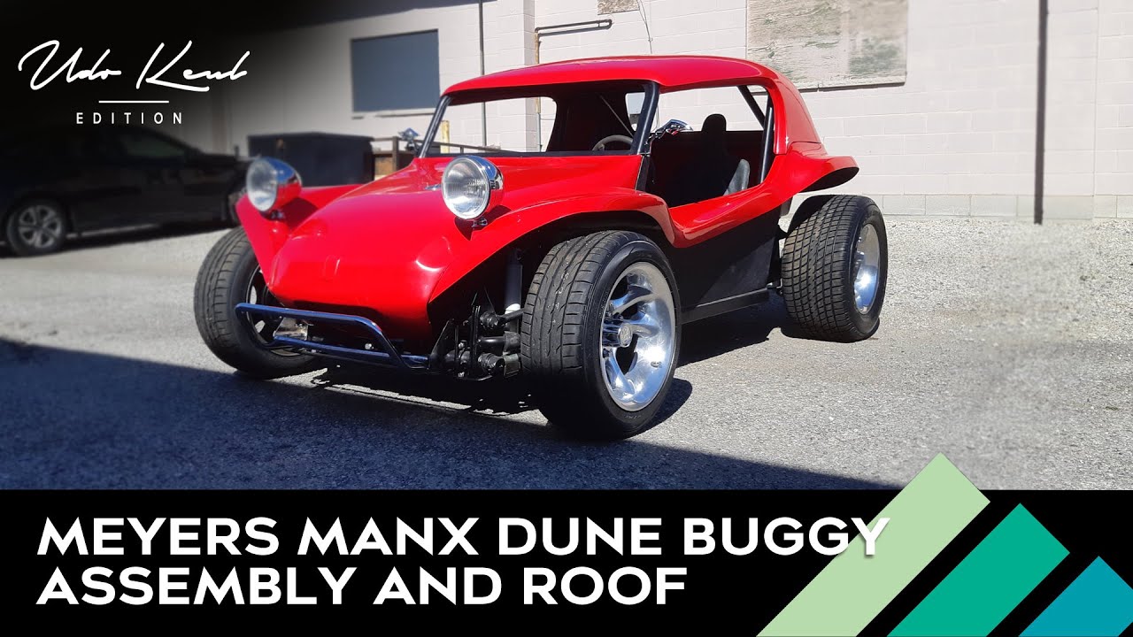 Meyers Manx Dune Buggy Assembly and Roof - Udo Keul Part 2