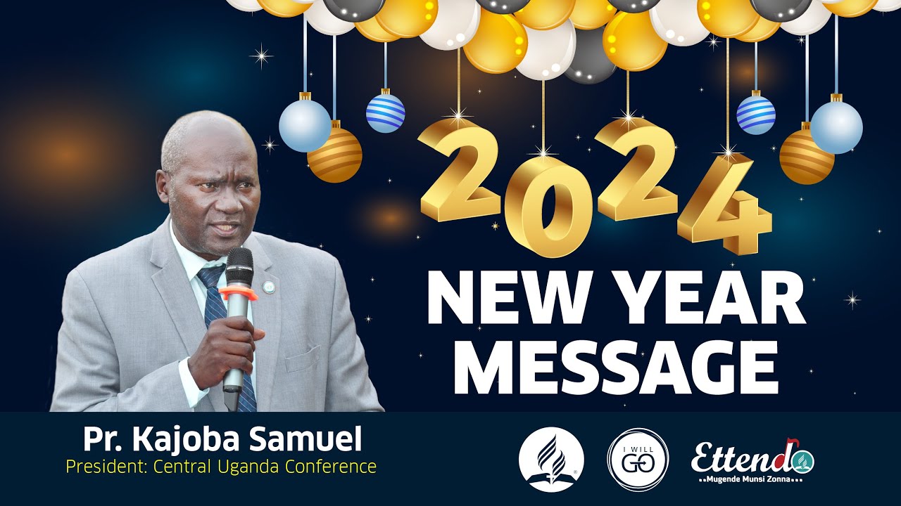 #2024 New Year Message By Pr Kajoba Samuel