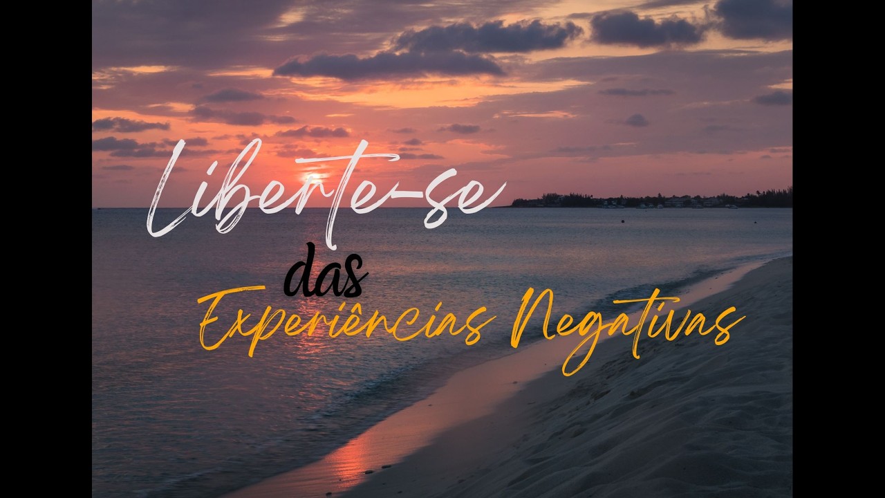 FREQUENCIA KAIRÓS:  Liberte-se das Experiências Negativas