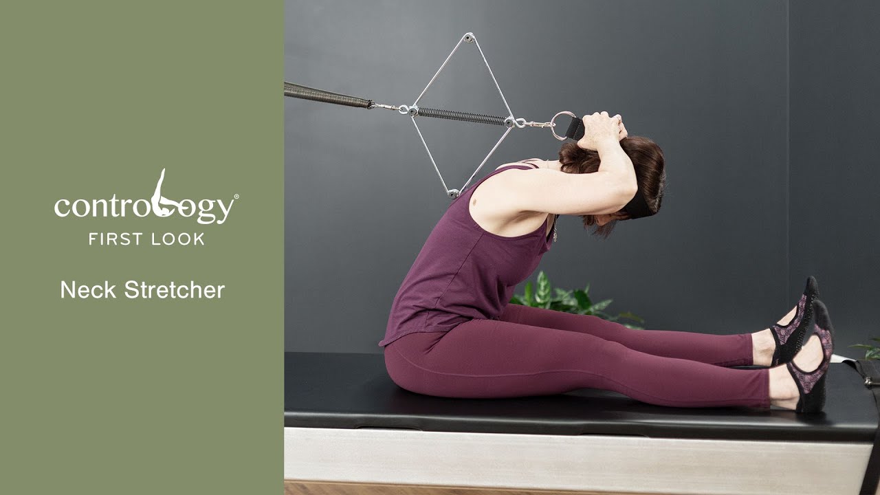 First Look: Contrology® Neck Stretcher