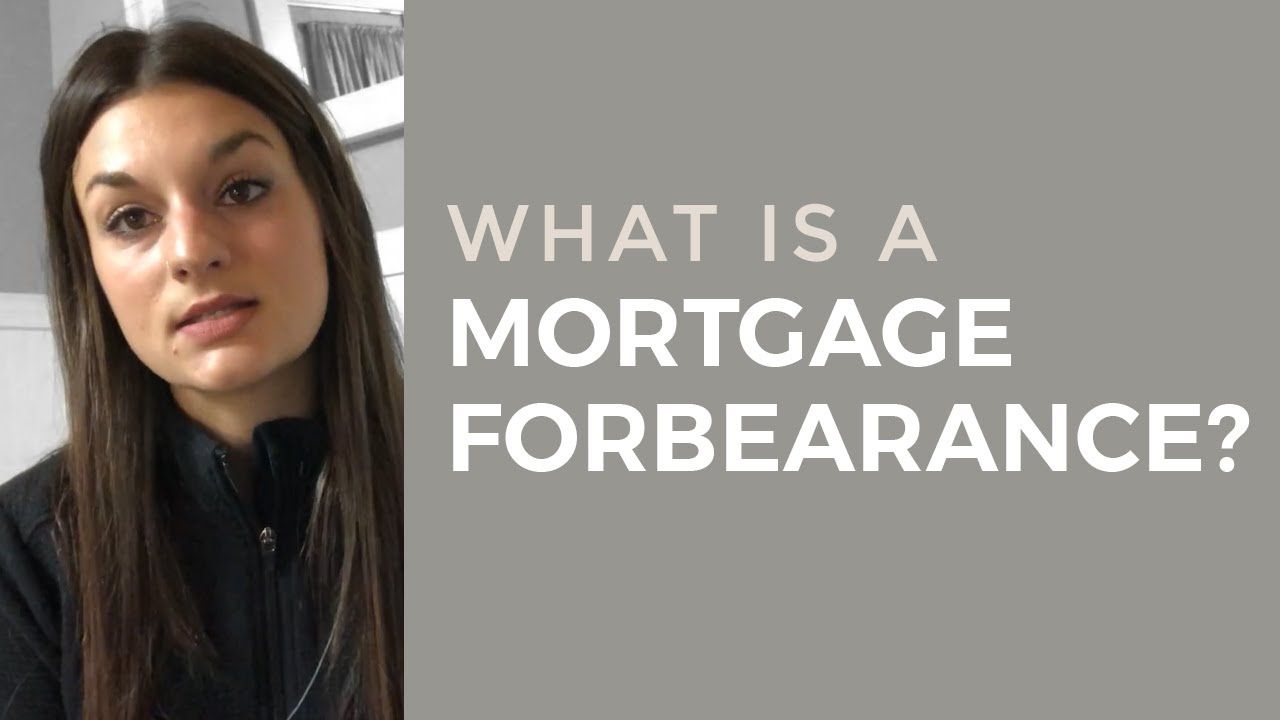 What is a Mortgage Forbearance?