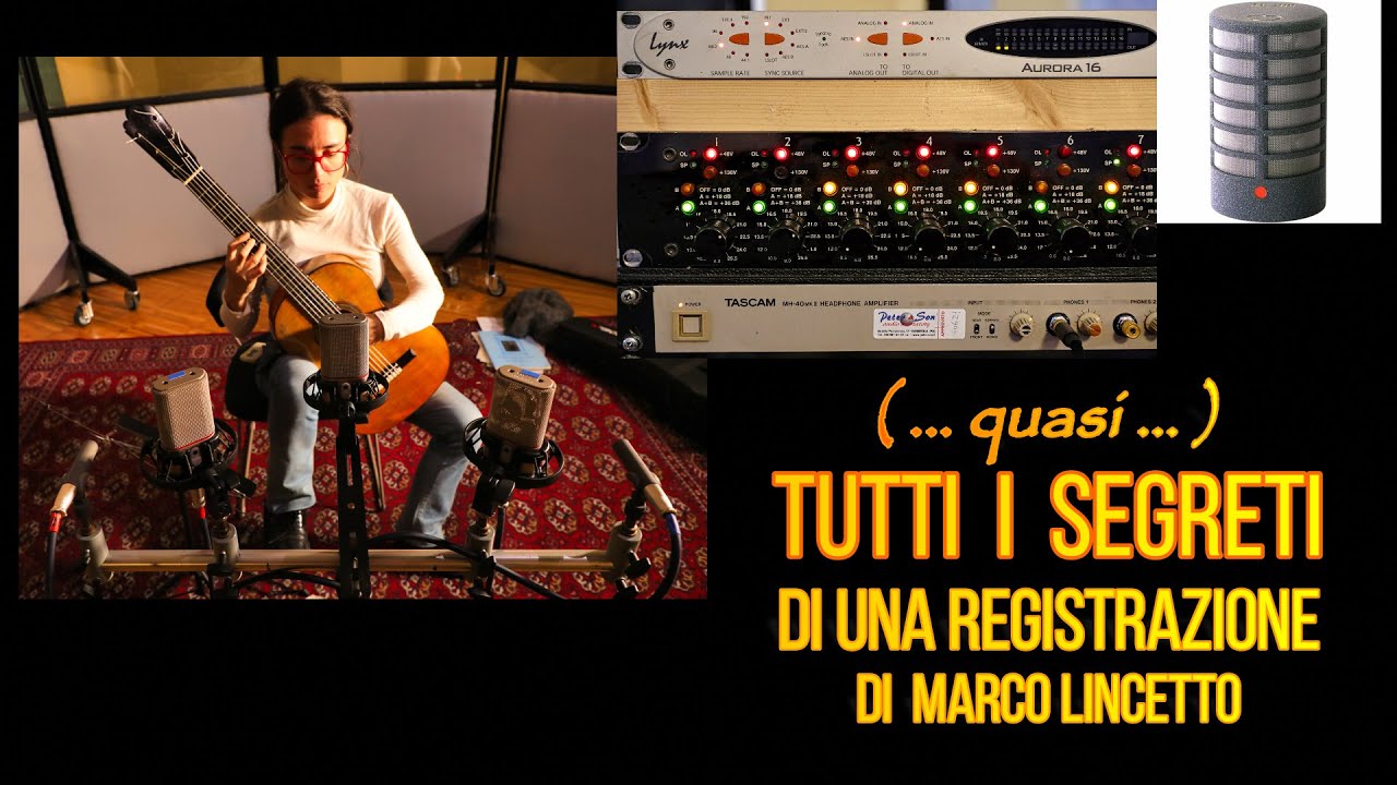 (quasi...) TUTTI I SEGRETI DI UNA REGISTRAZIONE DI MARCO LINCETTO!