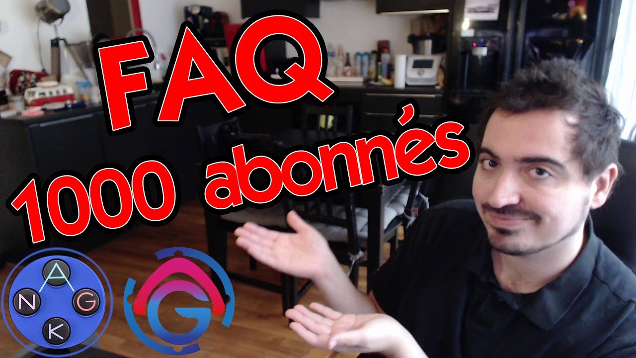 LA FAQ DES 1000 ABONNÉS !!