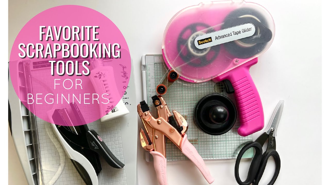 Favorite Scrapbooking Tools for Beginners