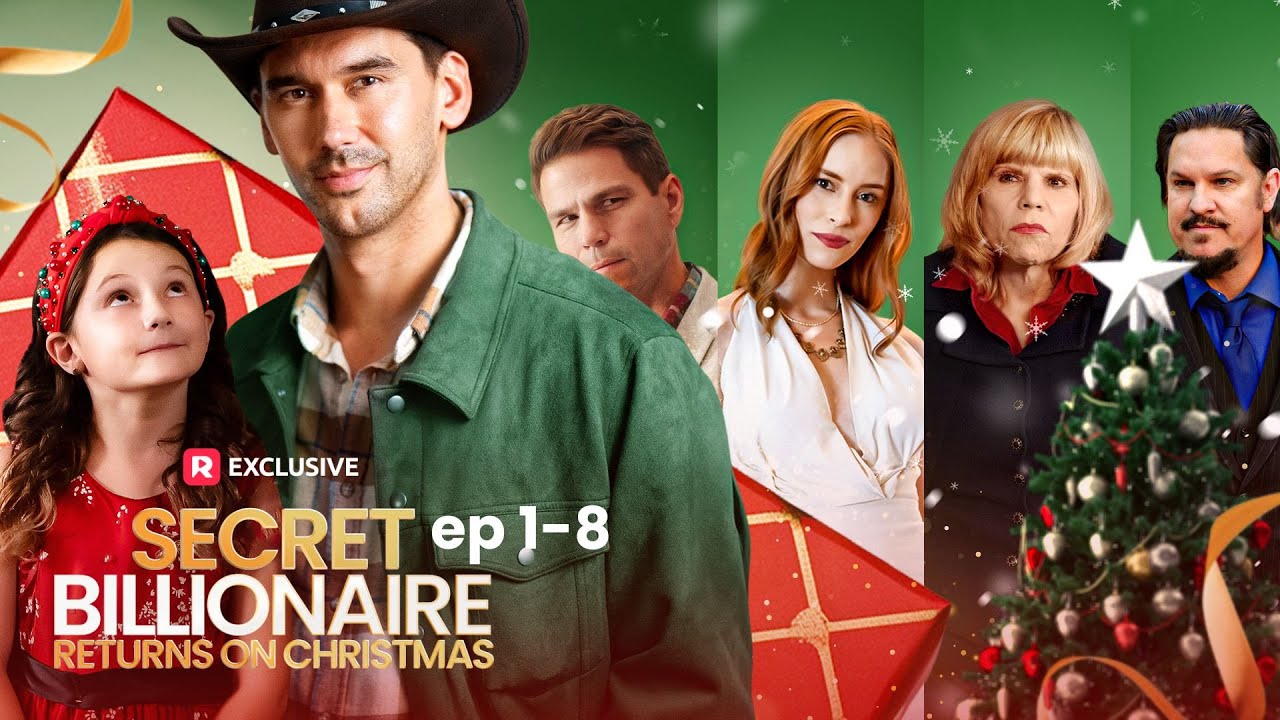 Secret Billionaire Returns on Christmas EP1-8 | ReelShort