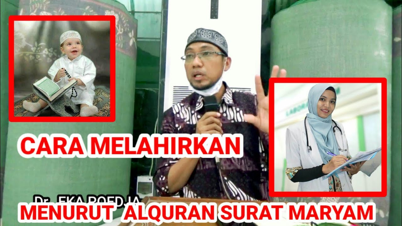Cara ibu melahirkan menurut Alquran surat maryam