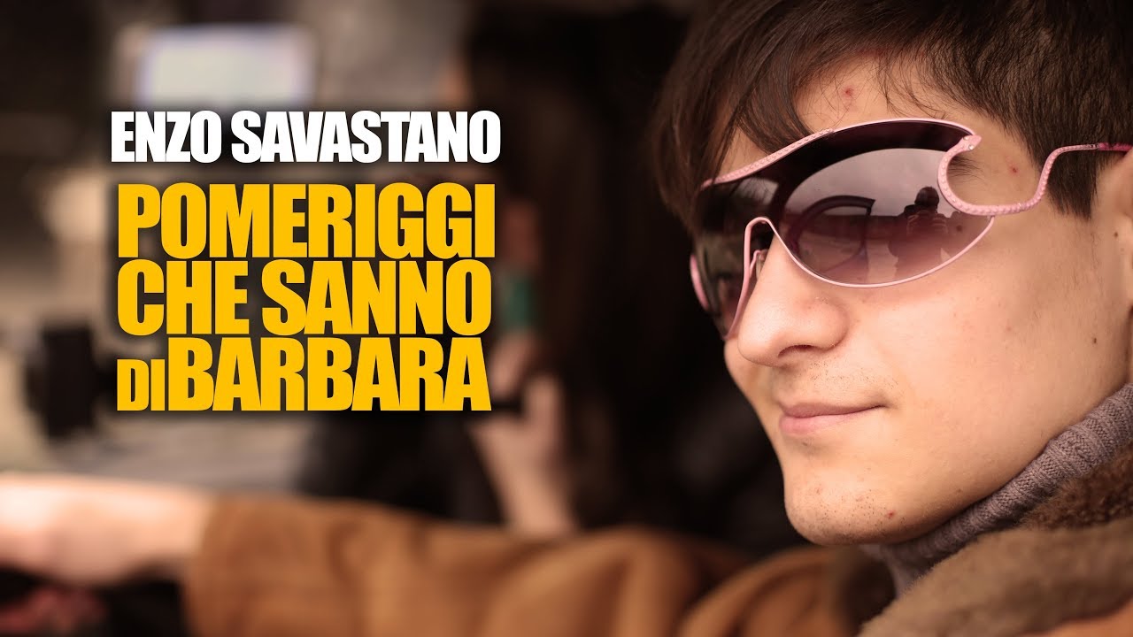 Enzo Savastano - Pomeriggi che sanno di Barbara
