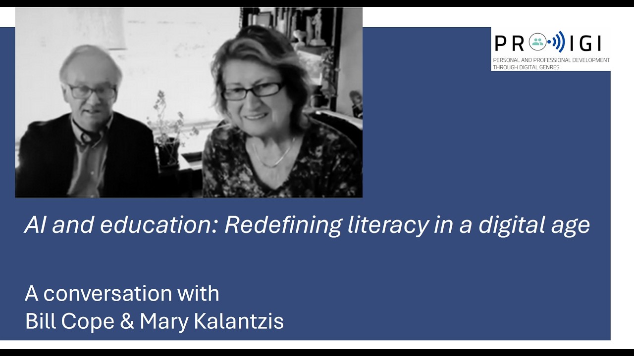 A conversation with Bill Cope & Mary Kalantzis (PRODIGI Interview)