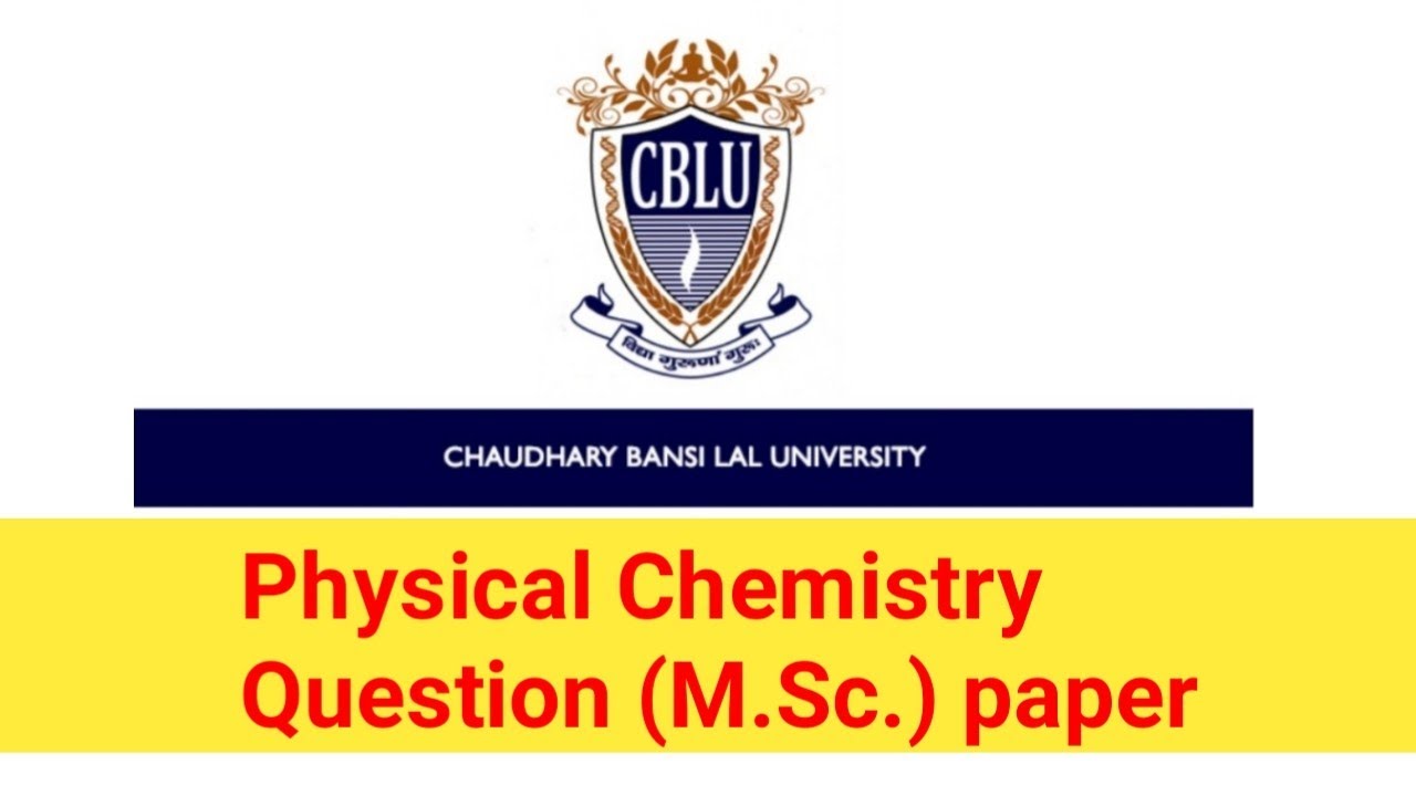 M. Sc. Chemistry||Question paper 1st sem ||Physical Chemistry||CBLU university||Exam papers👍