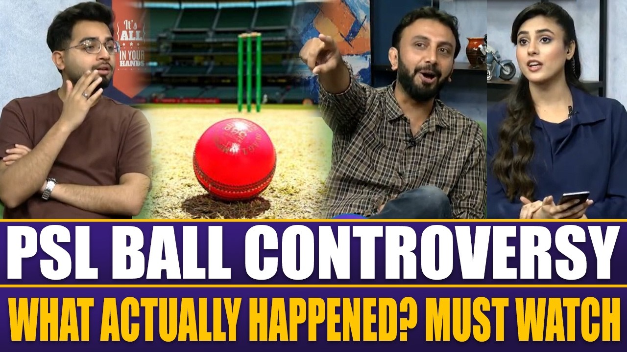 PSL Ball Controversy | What Actually Happened? Must Watch | Sports RoundUp