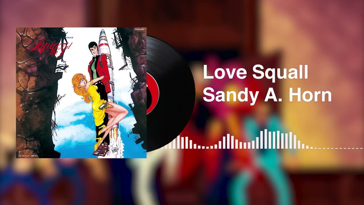 Love Squall (Fujiko Mine's Theme)