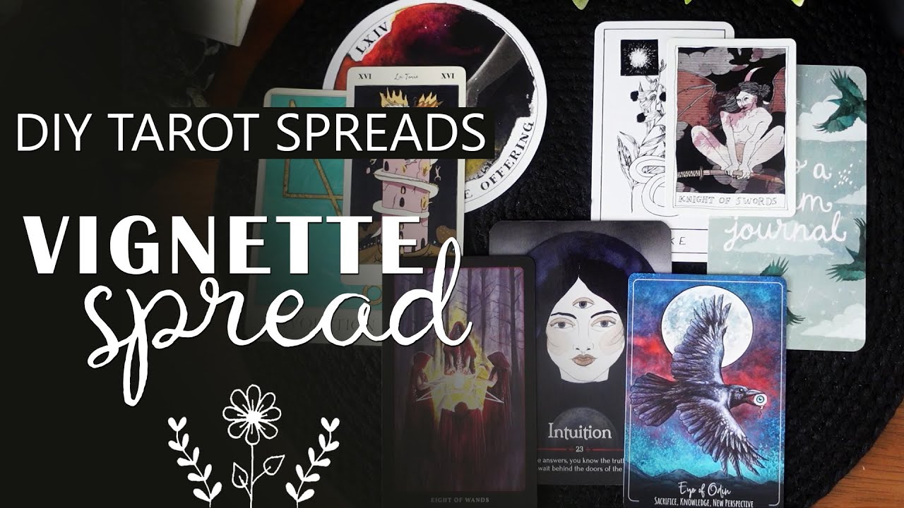 Working with a Vignette Reading | DIY Tarot Spreads