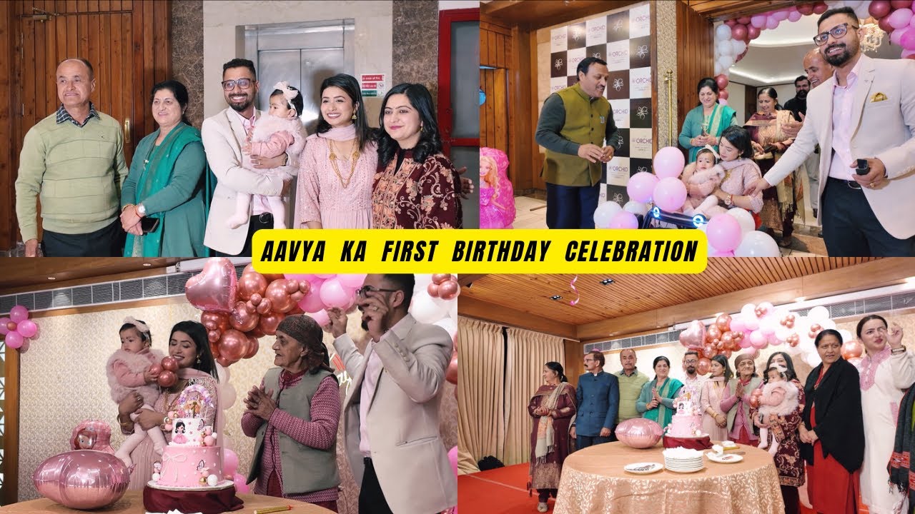 Aavya Ka First Birthday Celebration 