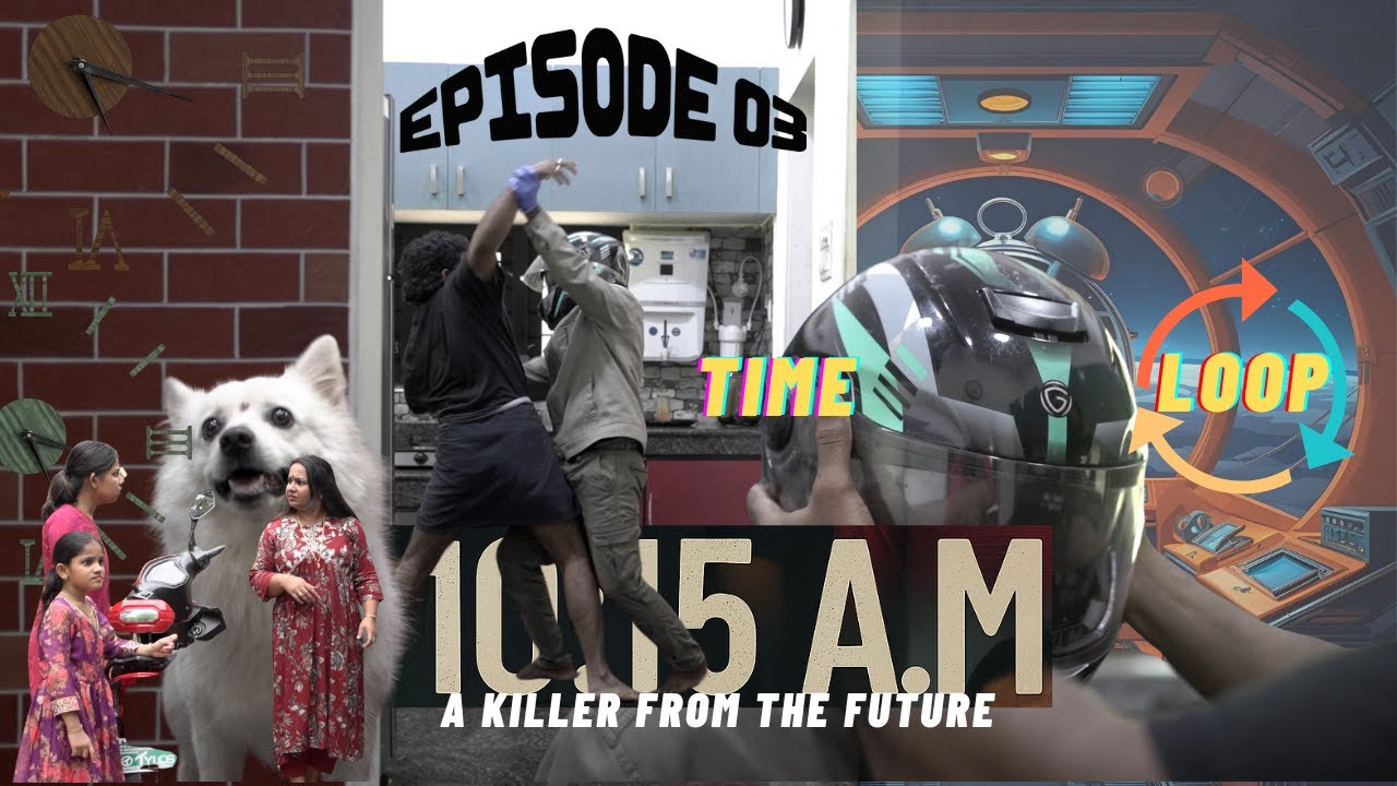 10:15 A.M. TIME LOOP | A Killer from the Future | Part 03