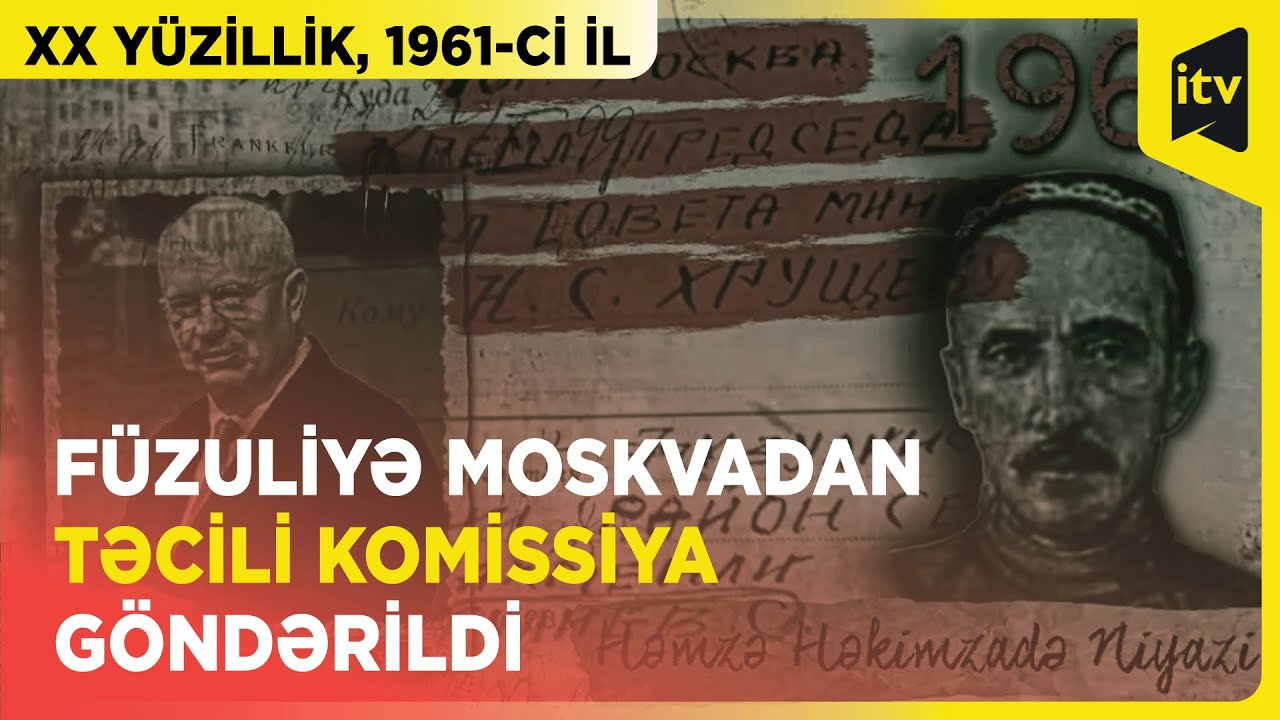 Füzulinin Böyük Bəhmənli kəndinin sakinləri Moskvaya məktub göndərdi | XX yüzillik, 1961-ci il