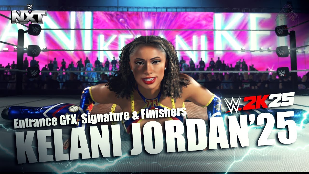 Kelani Jordan'25 Entrance, Signature & Finishers I WWE2K25Mods