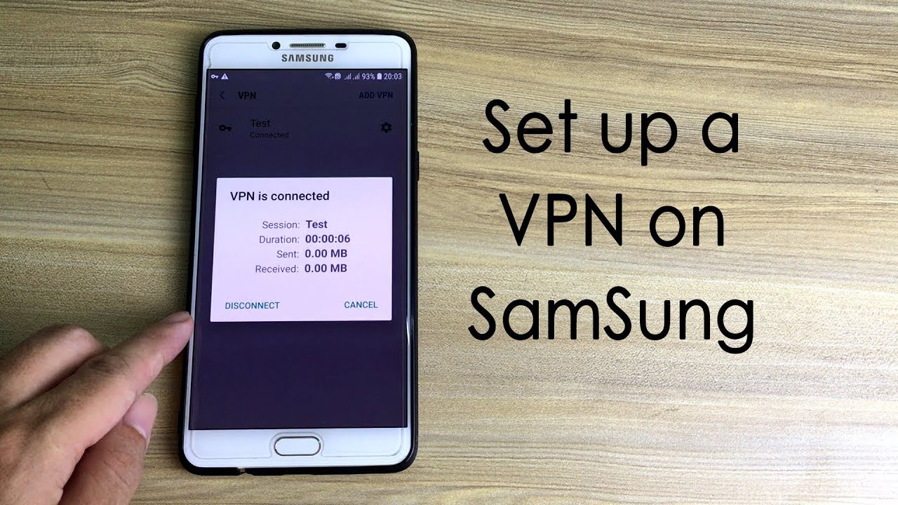 Как настроить VPN на телефоне Samsung
