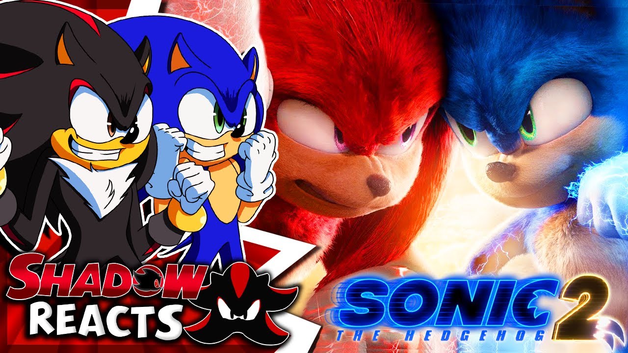 Sonic & Shadow Reacts To Sonic the Hedgehog 2 (2022) - 
