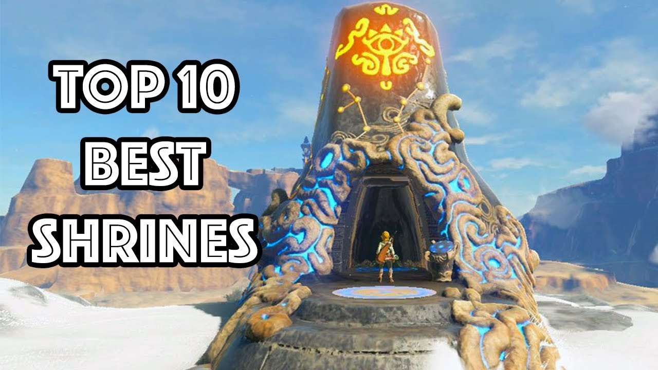 Top 10 Best Shrines in Zelda: Breath of the Wild