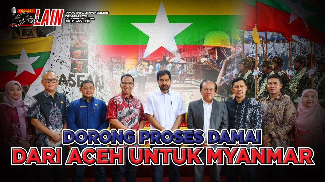 [ACEH WEEKLY] DORONG PROSES DAMAI, DARI ACEH UNTUK MYANMAR