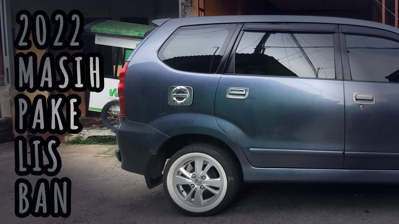 AVANZA 2011 , MODIFIKASI SEDERHANA TETAP SETIA DENGAN WHITE WALL NYA