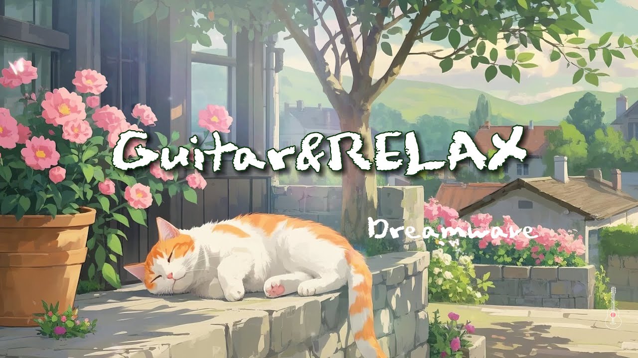 [𝐏𝐥𝐚𝐲𝐥𝐢𝐬𝐭]Relaxing Guitar with Nature Sounds | Birds and Insects | Afternoon Energy Boost Playlist