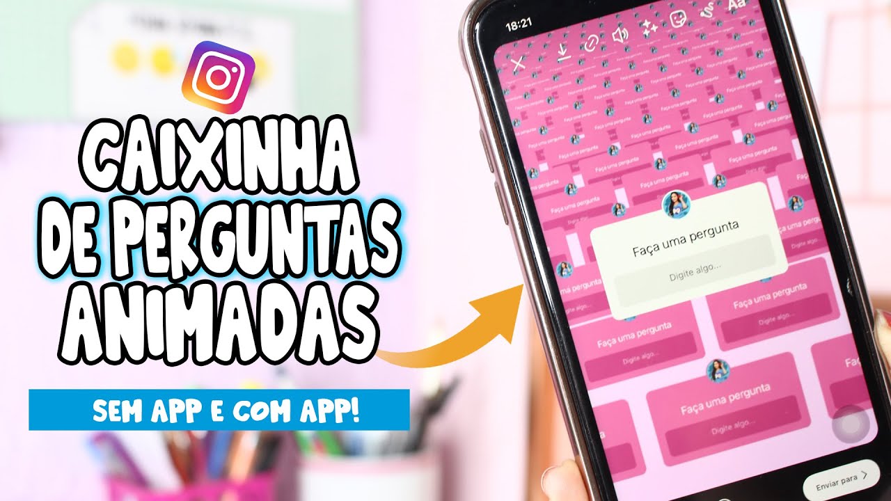 COMO CRIAR CAIXINHA DE PERGUNTAS ANIMADAS PARA STORIES DO INSTAGRAM, SEM APP E COM APP!