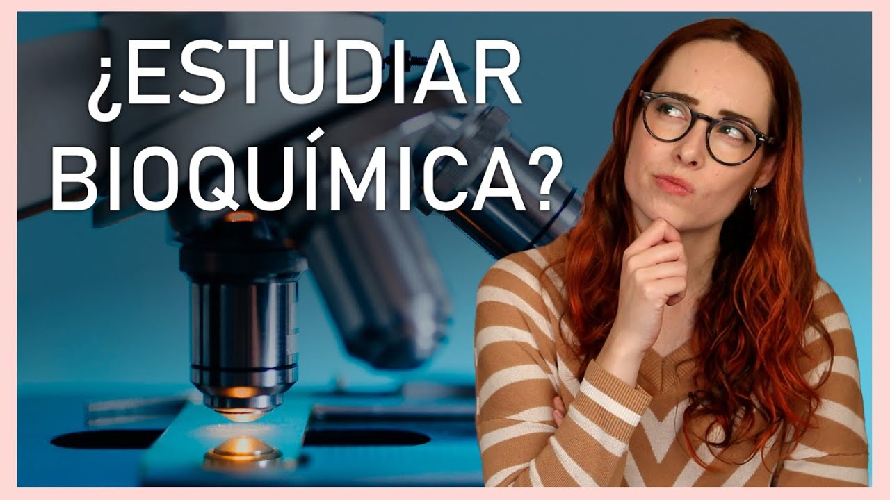 ¿Por qué estudiar BIOQUÍMICA? | Salidas profesionales y consejos