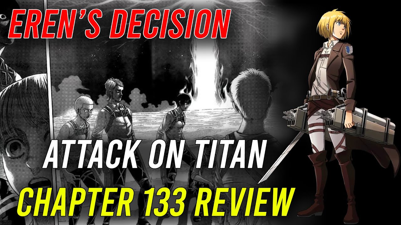 Attack On Titan Manga Chapter 133 Quick Review + Thoughts