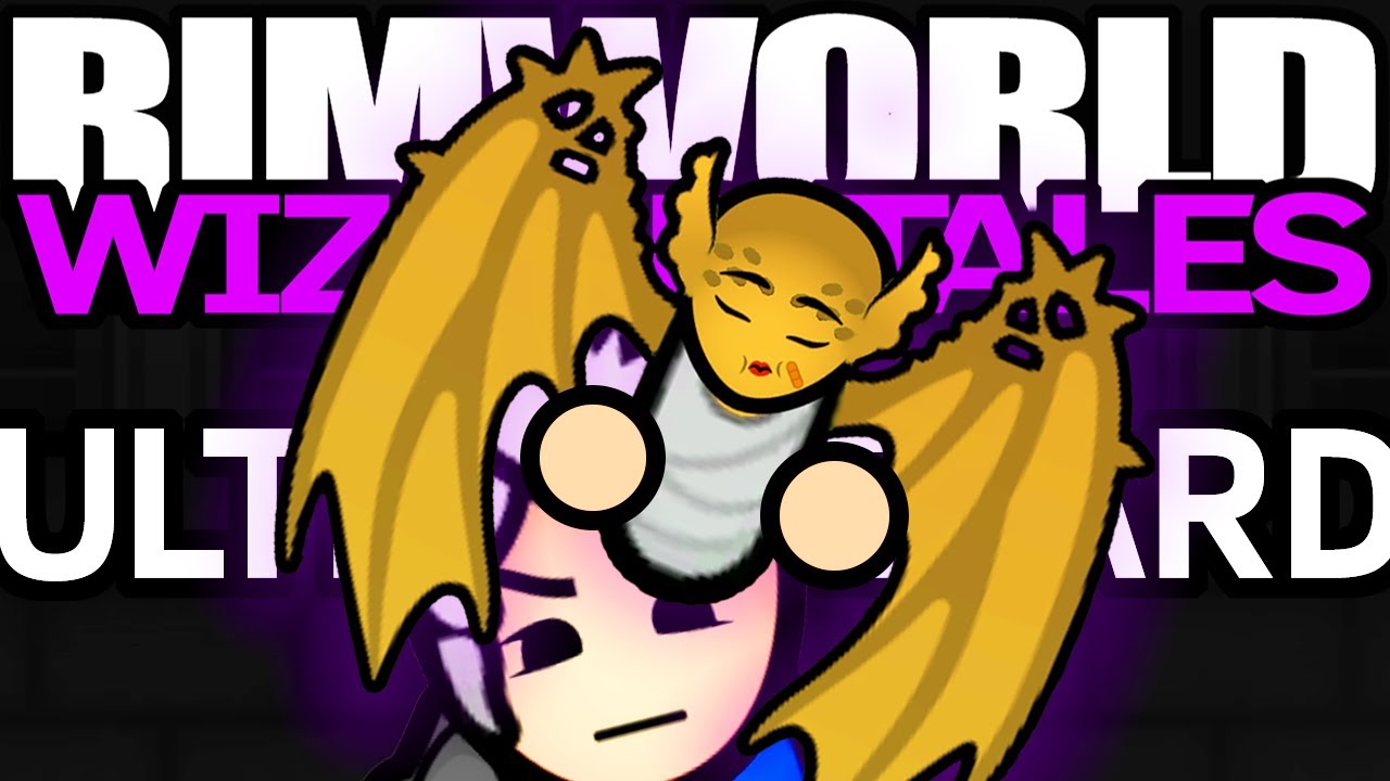 THE GREATEST XENOTYPE YOU'RE EVER GOING TO SEE! | Rimworld: Wizard Tales #31
