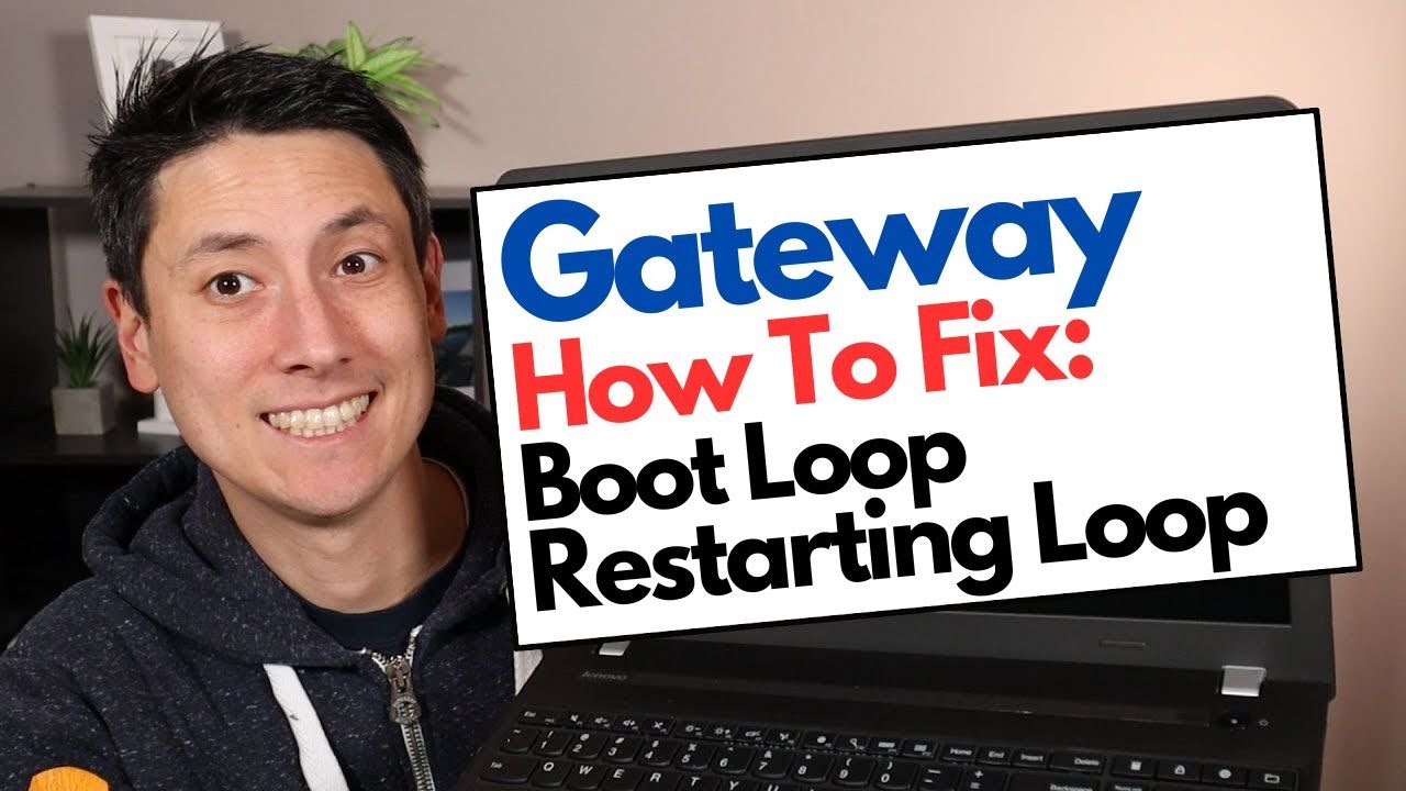 How To Fix Boot Loop, Restarting Loop, Stuck Loading Errors for Gateway Laptop Computer