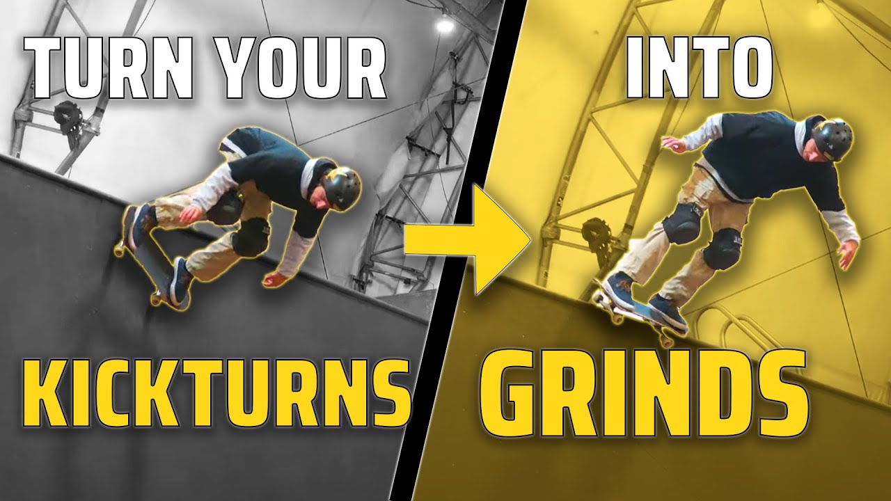 Turn your Kickturns into Grinds! - Skateboarding is the best