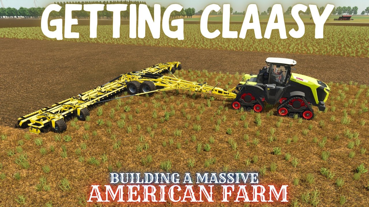 GETTING CLAASY - Farming Simulator 25