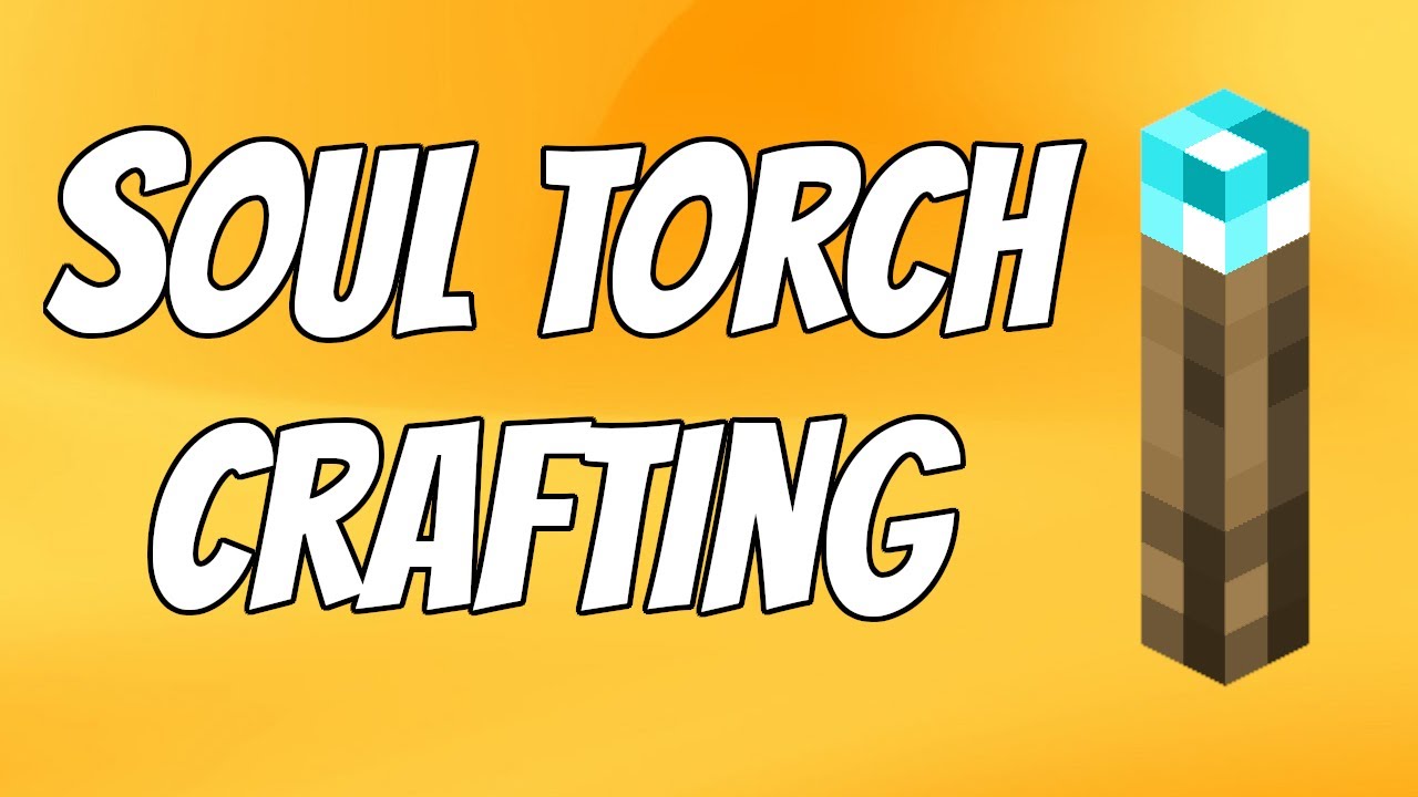 How to Make Soul Torch in Minecraft