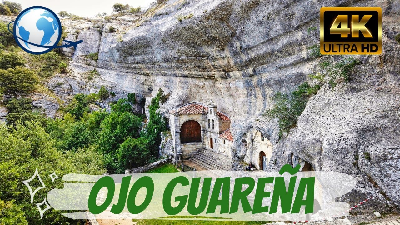 QU&Eacute; VER en OJO GUARE&Ntilde;A, Burgos 4K - Cueva Ermita de San Bernab&eacute;