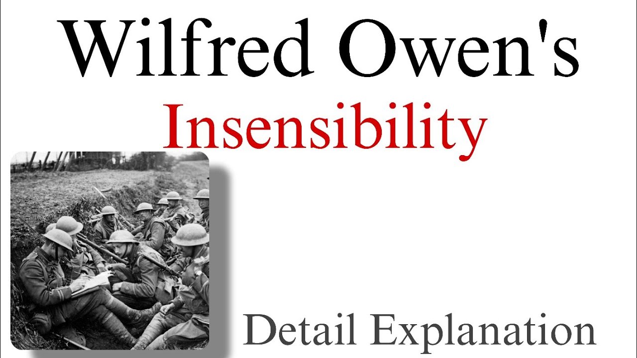 Insensibility by Wilfred Owen Explained in Hindi | Line by Line Summary & Analysis