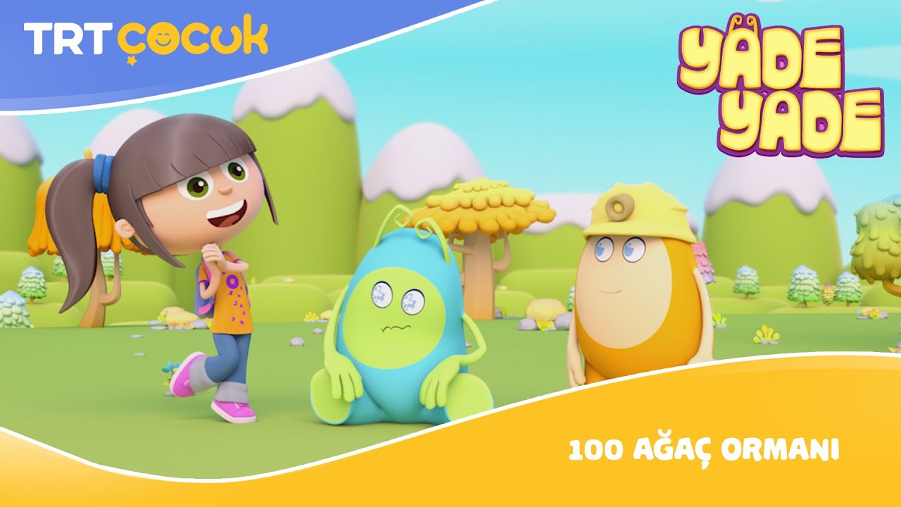 Yade Yade | 100 Ağaç Ormanı