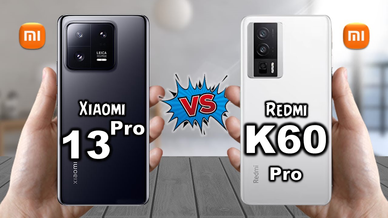 Redmi K60 Pro Vs Xiaomi 13 Pro  || Techvs