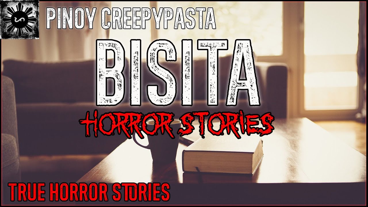 Bisita Horror | Tagalog Stories | Pinoy Creepypasta