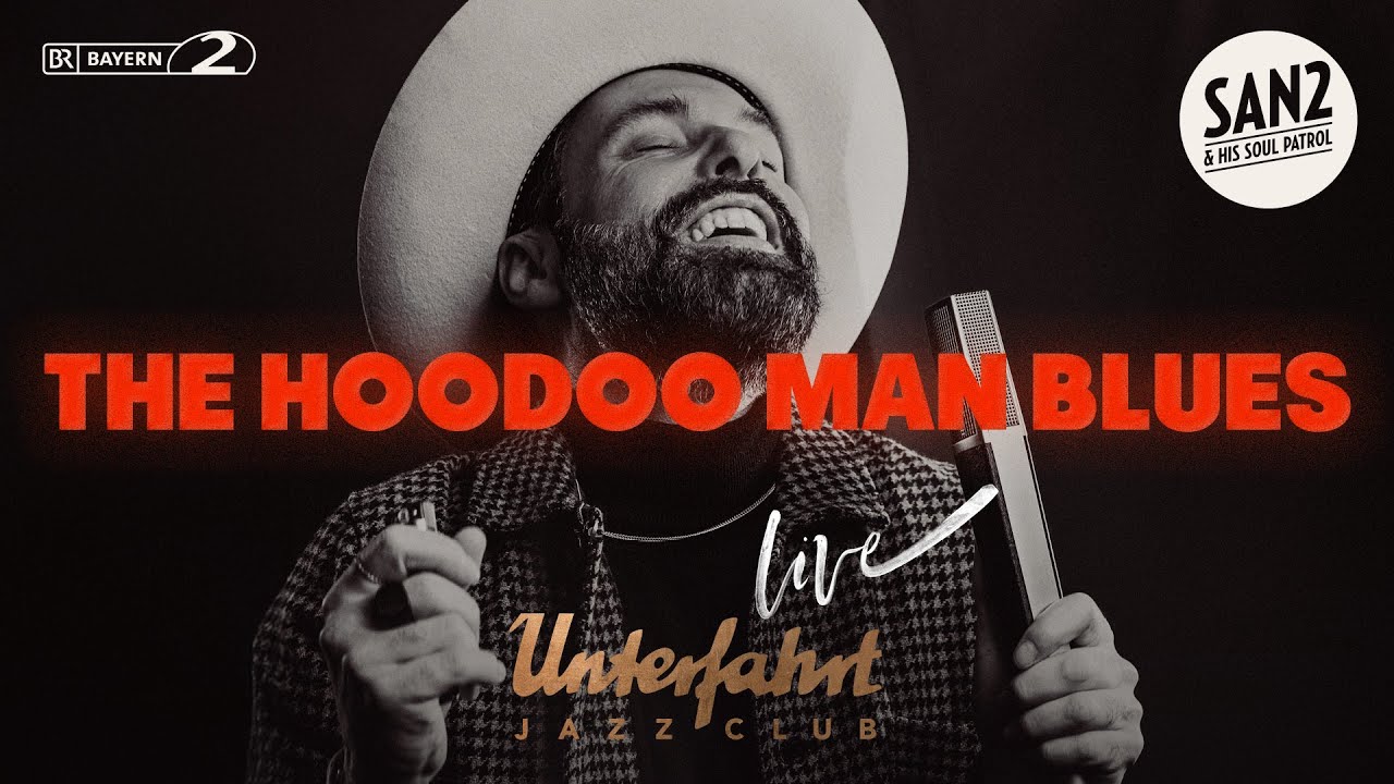 San2 & His Soul Patrol - The Hoodoo Man Blues [live @ Jazzclub Unterfahrt, 12/2025]