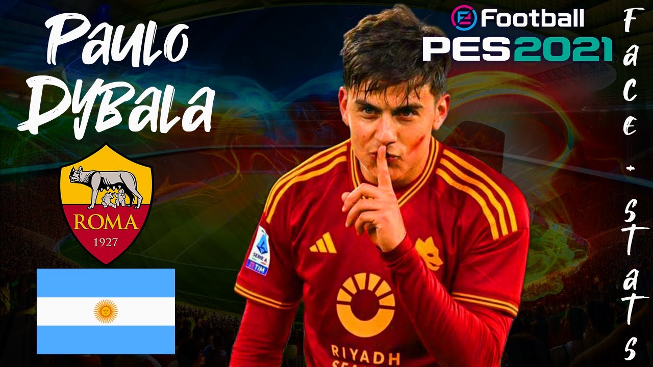 Запустить Paulo Dybala в PES 2021 | Лицо + статистика 2024 | Полное и подробное руководство
