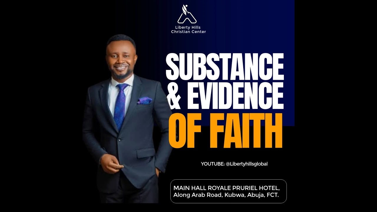 The Substance & Evidence of Faith 1