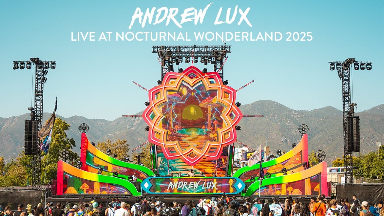 ANDREW LUX LIVE @ NOCTURNAL WONDERLAND 2025 (Opening Set)