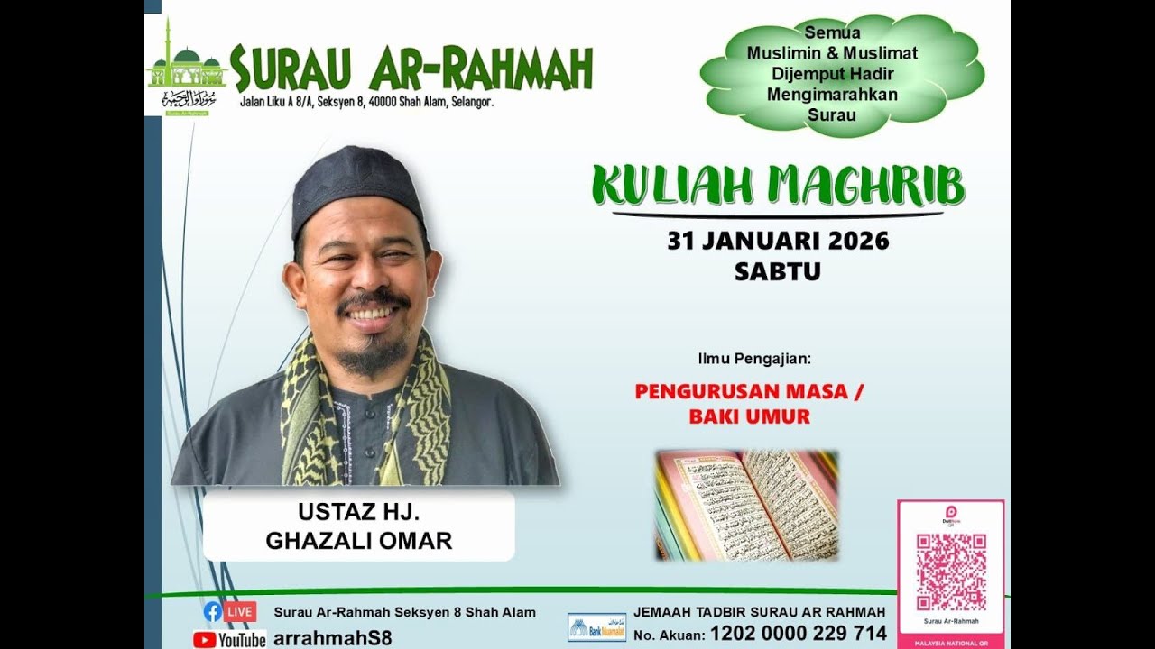 LiVe @arrahmahs8 | KULIAH MAGHRIB | UST HJ GHAZALI OMAR | 31 JANUARY 2026 | SABTU | 13 SYA'BAN