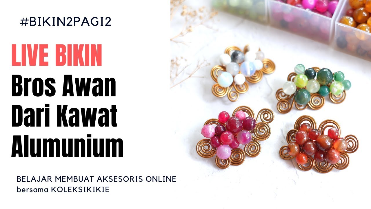Bikin2pagi2 | Membuat Bros Wire Batu bentuk Awan pake Kawat Alumunium